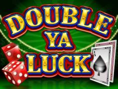 Double Ya Luck!