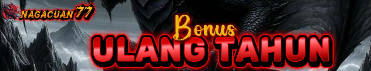 BONUS ULANG TAHUN
